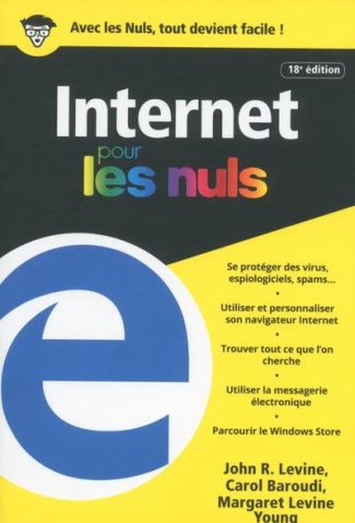 Internet pour les nuls. 18e édition
