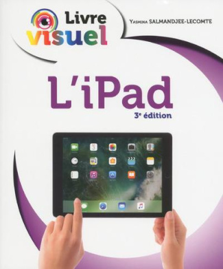 L'iPad. 3e édition