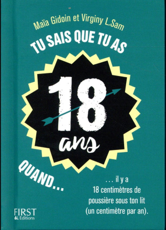 Tu sais que tu as 18 ans quand...