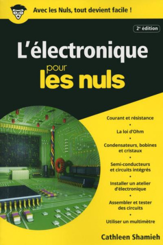 L'électronique pour les nuls. 2e édition