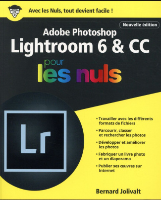 Adobe Lightroom 6 et CC pour les nuls