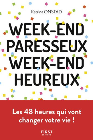 Week-end paresseux, week-end heureux. Réapprendre à ne (vraiment) rien faire pour se reconnecter à s