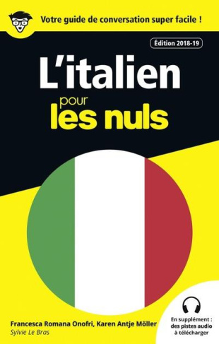 L'italien pour les nuls. Edition 2018-2019