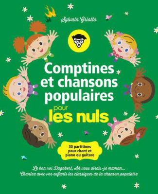 Comptines et chansons populaires pour les nuls