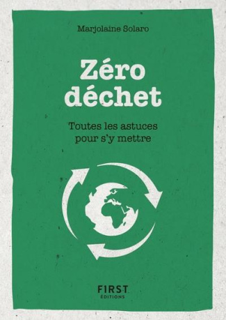 Zéro déchet. Toutes les astuces pour s'y mettre