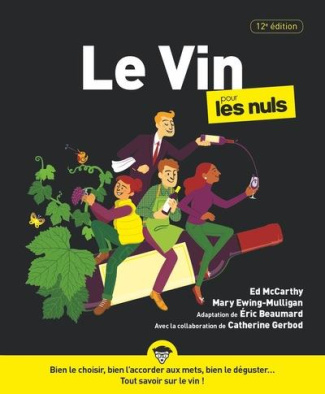 Le vin pour les nuls. 12e édition