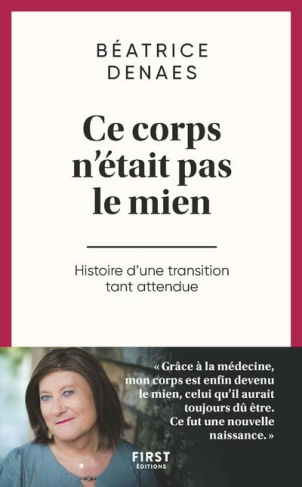 Ce corps n'était pas le mien. Histoire d'une transition tant attendue