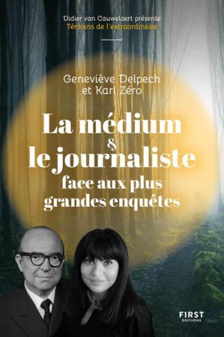 La médium et l'enquêteur face aux grandes affaires criminelles