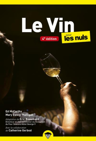 Le vin pour les nuls. 4e édition