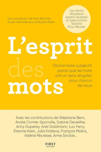 L'esprit des mots. Dictionnaire subjectif, parce que les mots ont un sens singulier pour chacun de n