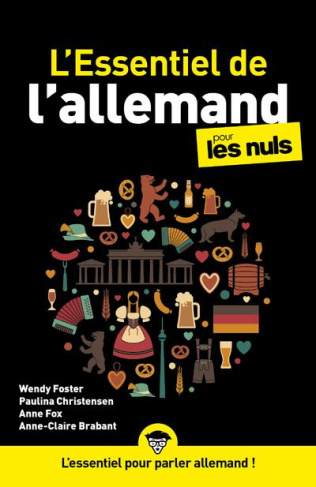 L'Essentiel de l'allemand pour les Nuls. 2e édition