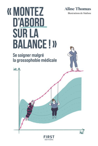 Montez d'abord sur la balance. Se soigner malgré la grossophobie médicale