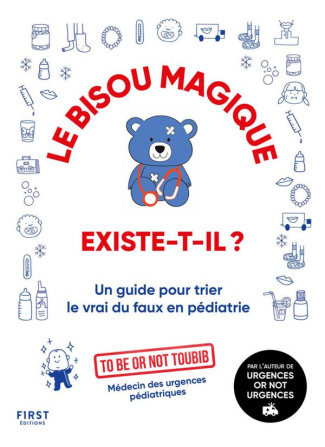 Le bisou magique existe-t-il ? Un guide pour trier le vrai du faux en pédiatrie