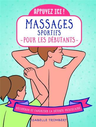 Appuyez ici. Massages pour les sportifs
