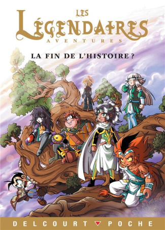 LES LEGENDAIRES T18 - LA FIN DE L'HISTOIRE ?