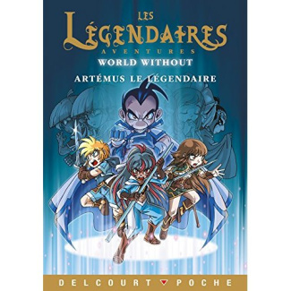LES LEGENDAIRES - ROMAN - ARTEMUS LE LEGENDAIRE