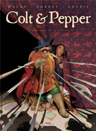 Colt & Pepper Tome 1 : Pandemonium à Paragusa