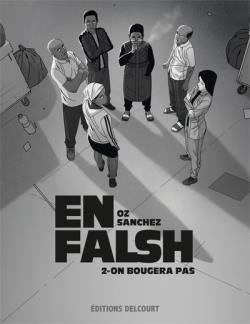En falsh Tome 2 : On bougera pas