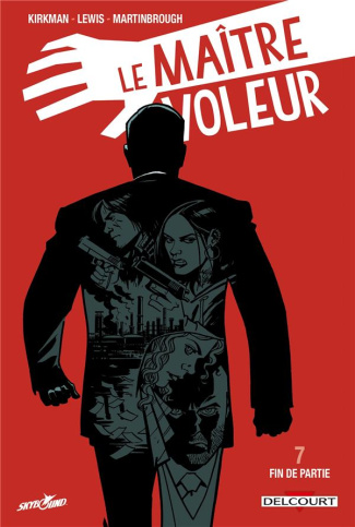Le maître voleur Tome 7 : Fin de Partie