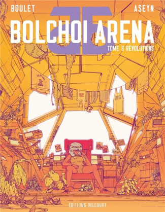Bolchoi arena Tome 3 : Révolutions