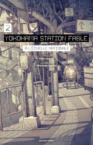 Yokohama Station Fable Tome 2 : A l'échelle nationale