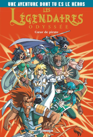 LES LEGENDAIRES - ODYSSEE - COEUR DE PIRATE T01