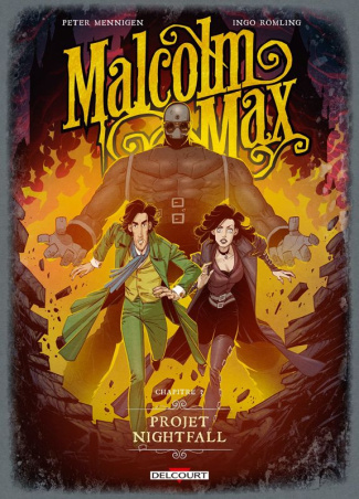 Malcolm Max Tome 3 : Projet Nightfall