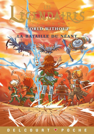 LES LEGENDAIRES - AVENTURES T09 - LA BATAILLE DU NEANT