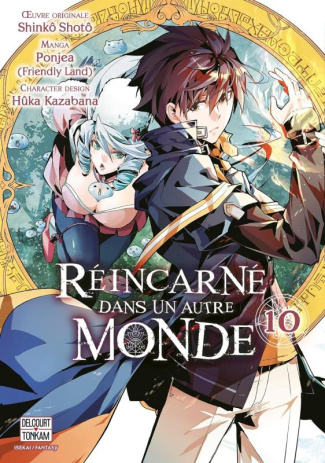 Réincarné dans un autre monde Tome 10