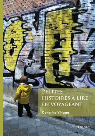Petites histoires à lire en voyageant