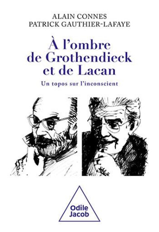 A l'ombre de Grothendieck et de Lacan. Un topos sur l'inconscient ?
