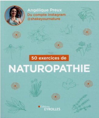 50 exercices de naturopathie