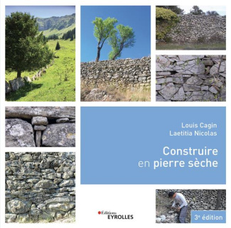 Construire en pierre sèche. 3e édition