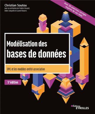 Modélisation des bases de données. UML et les modèles entité-association, 5e édition
