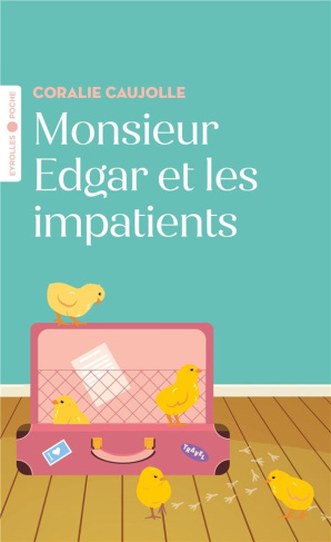 Monsieur Edgar et les impatients