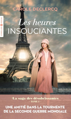 La saga des désobéissantes/01/Les heures insouciantes