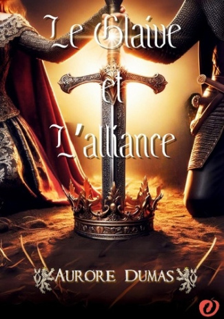 Le glaive et l'alliance