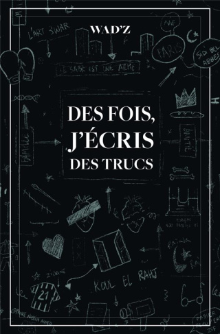 Des fois, j'écris des trucs