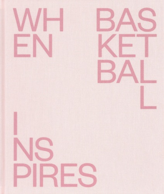 When basketball inspires. Edition bilingue français-anglais