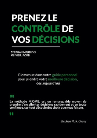 Prenez le contrôle de vos décisions