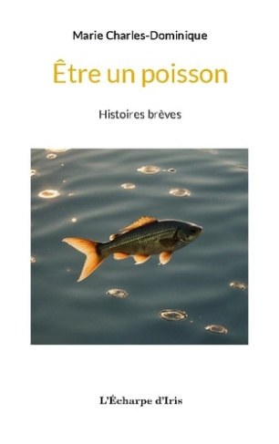 Être un poisson