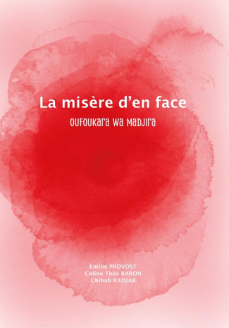 La misère d'en face. Oufoukara wa madjira