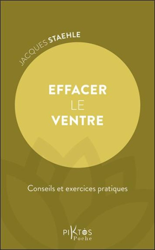 Effacer le ventre. Conseils et exercices pratiques