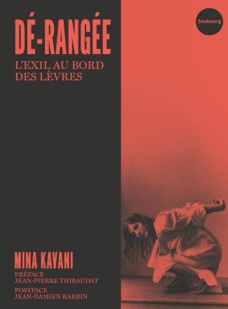 Dé-rangée. L'exil au bord des lèvres