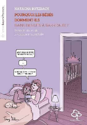 Pourquoi les bébés dorment-ils dans des lits à barreaux ? Petite histoire de la distance parentale