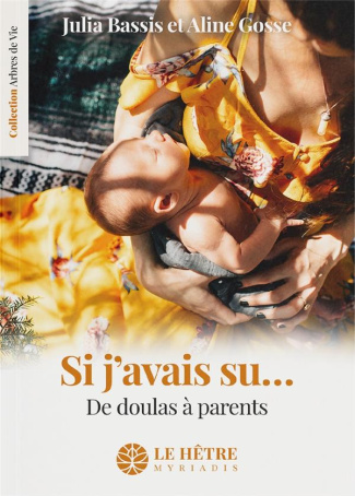 Si j'avais su.... De doulas à parents