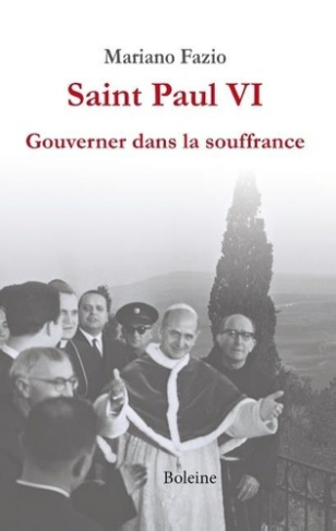 Saint-Paul VI, gouverner dans la souffrance