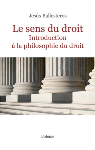 Le sens du droit. Introduction à la philosophie du droit