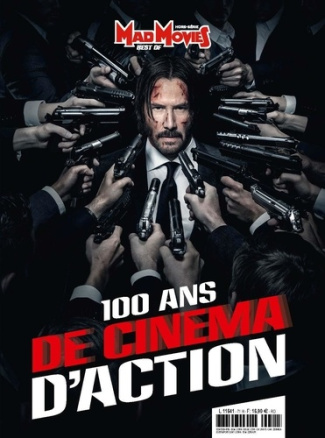 Mad Movies Hors-série Best of N° 71 : 100 ans de cinéma d'action