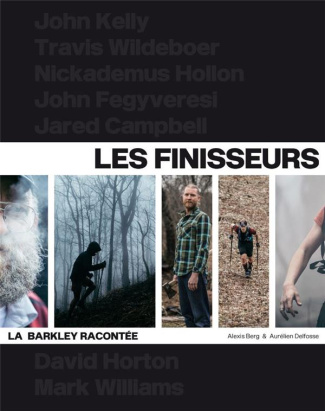 Les finisseurs. La Barkley racontée